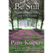 Be Still: Quiet Moments With God in My Garden