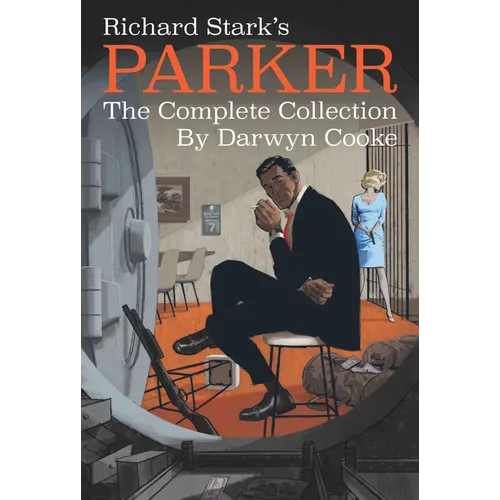Richard Stark's Parker: The Complete Collection