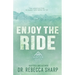 Enjoy the Ride: An Enemies to Lovers Second-Chance Romance