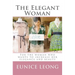 The Elegant Woman: Popular pages of www.elegantwoman.org, now available in a book.