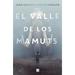 El Valle de Los Mamuts / Valley of the Mammoths