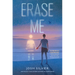 Erase Me