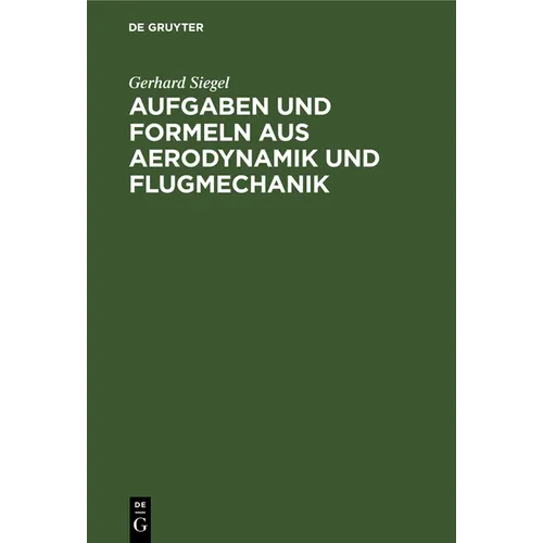 Aufgaben Und Formeln Aus Aerodynamik Und Flugmechanik