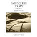 Smugglers Train & Other Stories