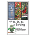 The A, B, Cs of Birding