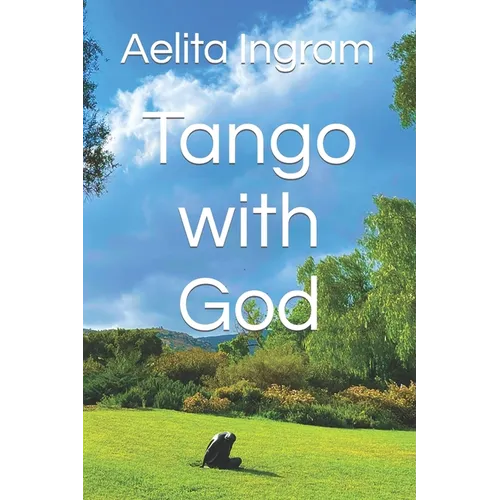 Tango with God
