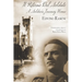 Il Ritorno Del Soldato: Il diario della seconda guerra mondiale dell'odissea di un prigioniero di guerra e del ritorno trionfale a Trieste