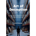Art of Deception: Will the greatest collection of humanity's treasures be kept safe?