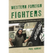 Western Foreign Fighters: The Threat to Homeland and International Security