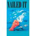 Nailed It: An Artists's Unique View of the Bible