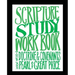 Scripture Study Workbook: The Doctrine & Covenants and The Pearl of Great Price
