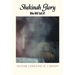Shekinah Glory: Who Will Tell It?