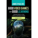 Good Video Games and Good Learning: Collected Essays on Video Games, Learning and Literacy, 2nd Edition