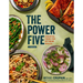 The Power Five: Essential Foods for Optimum Health
