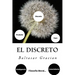 El Discreto (Spanish) Edition