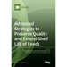 Advanced Strategies to Preserve Quality and Extend Shelf Life of Foods