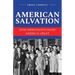 American Salvation: How Immigrants Made America Great