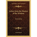 Letters from the Masters of the Wisdom: First Series