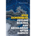 Wild Experiment: Feeling Science and Secularism After Darwin