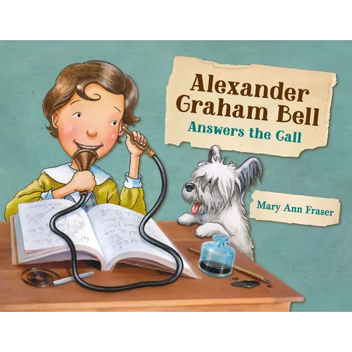 Alexander Graham Bell Answers the Call