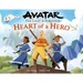 Avatar: The Last Airbender: Heart of a Hero