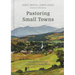 Pastoring Small Towns: Help and Hope for Those Ministering in Smaller Places