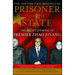 Prisoner of the State: The Secret Journal of Zhao Ziyang