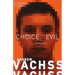 Choice of Evil