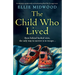 The Child Who Lived: An absolutely unputdownable and heartbreaking World War Two page-turner