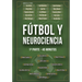 Fútbol y Neurociencia: 1a parte - 45 minutos