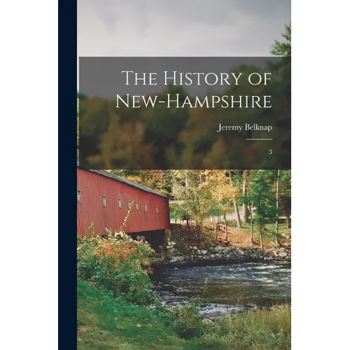 The History of New-Hampshire: 3