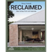 Reclaimed: New Homes from Old Materials
