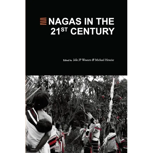 Nagas in the 21st Century