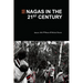 Nagas in the 21st Century