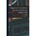 French Cooking in Old Detroit Since 1701