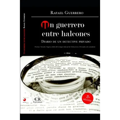Un Guerrero entre Halcones Diario de un Detective Privado