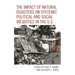 Impact of Natural Disasters on Systemic Political and Social Inequities in the U.S.
