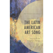 The Latin American Art Song: Sounds of the Imagined Nations