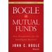 Bogle on Mutual Funds: New Perspectives for the Intelligent Investor