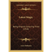 Latest Magic: Being Original Conjuring Tricks (1918)