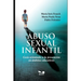 Abuso Sexual Infantil: Guía orientada a la prevención en ámbitos educativos