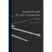 Elementary Plane Geometry: Inductive and Deductive.