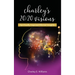 Charley's 20/20 Visions: Spiritually Inspired Mental Insights
