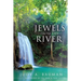 Jewels from the River