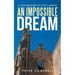 An Impossible Dream: A Non-Believer on the Camino
