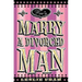 How to Marry a Divorced Man