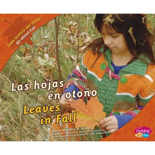 Las Hojas En Otoño/Leaves in Fall