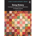 Doing History: Investigating with Children in Elementary and Middle Schools