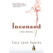 Incensed: The Novel