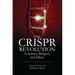 The Crispr Revolution in Science, Religion, and Ethics